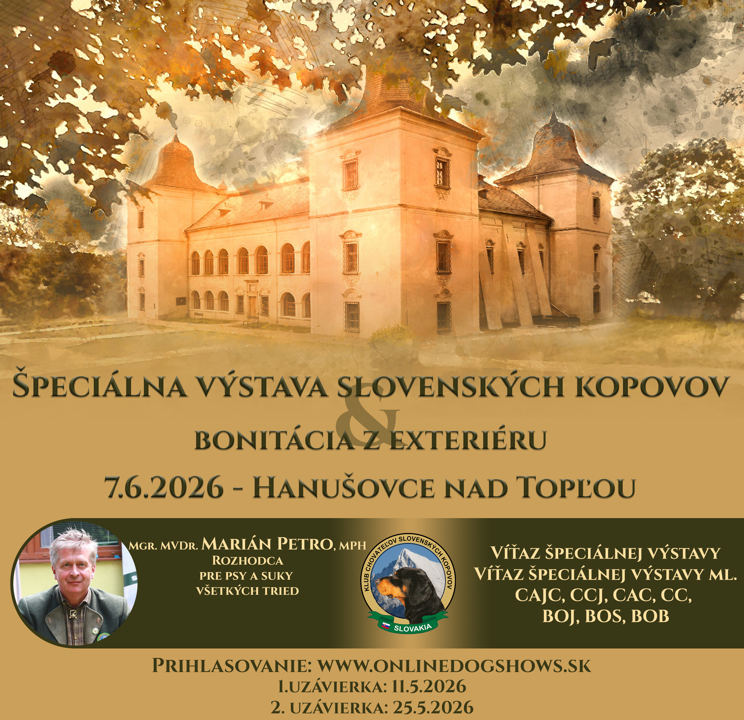 Read more about the article Špeciálna výstava slovenských kopovov – CAJC, CCJ, CAC, CC, BOJ, BOS, BOB, ŠV, ŠVM 07.06.2026 Hanušovce nad Topľou – propozície + BONITÁCIA Z EXTERIÉRU